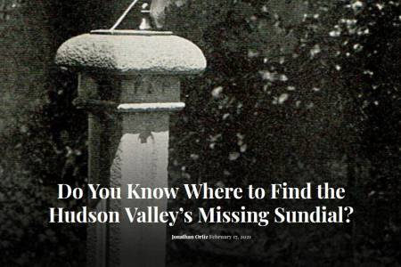 Hudson Valley's Missing Sundial